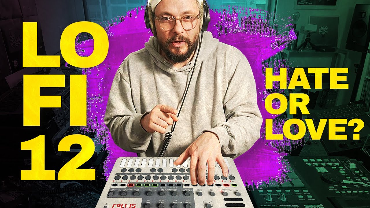 My Love and Hate relation with the Lofi 12 Sampler