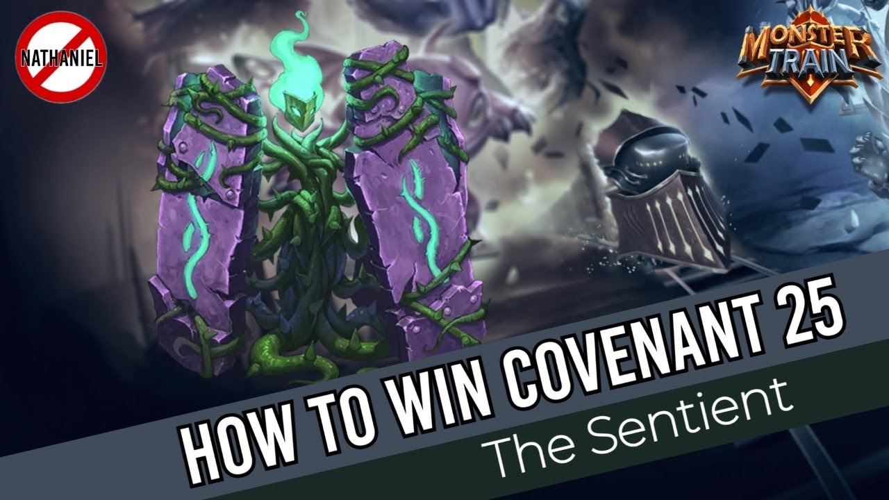 How to Win Covenant 25 (Ep. 2) -  The Sentient [Monster Train]