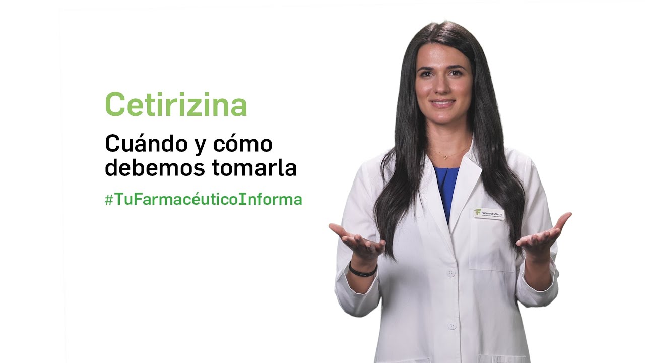 Cetirizina, cuándo y cómo debemos tomarla. Tu Farmacéutico Informa