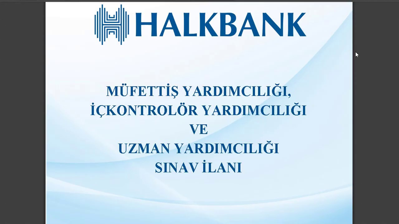 Halkbank Uzman yardımcısı, İçkontrolör, müfettiş yardımcısı alım ilanı