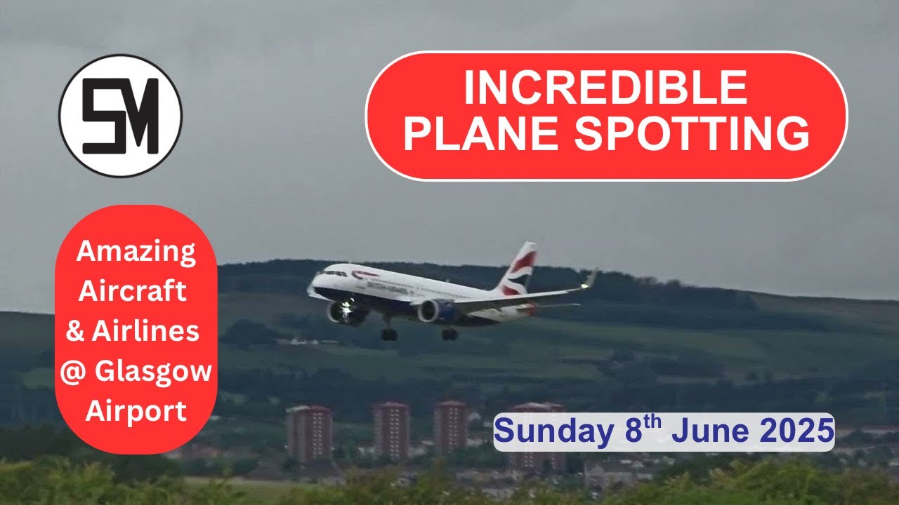 Glasgow Airport: The Ultimate Plane Spotting Experience!