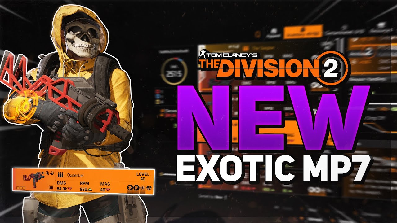 *NEW EXOTIC MP7* The Division 2: OXPECKER is a FUTURISTIC LOOKING SMG with GODLY POTENTIAL...