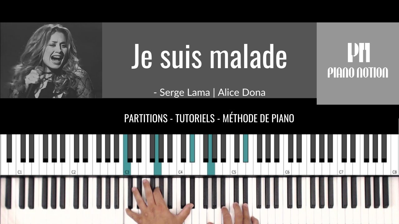 Je suis malade - Lara Fabian - Serge Lama (Partition - Piano Solo - Reprise - Tutoriel)