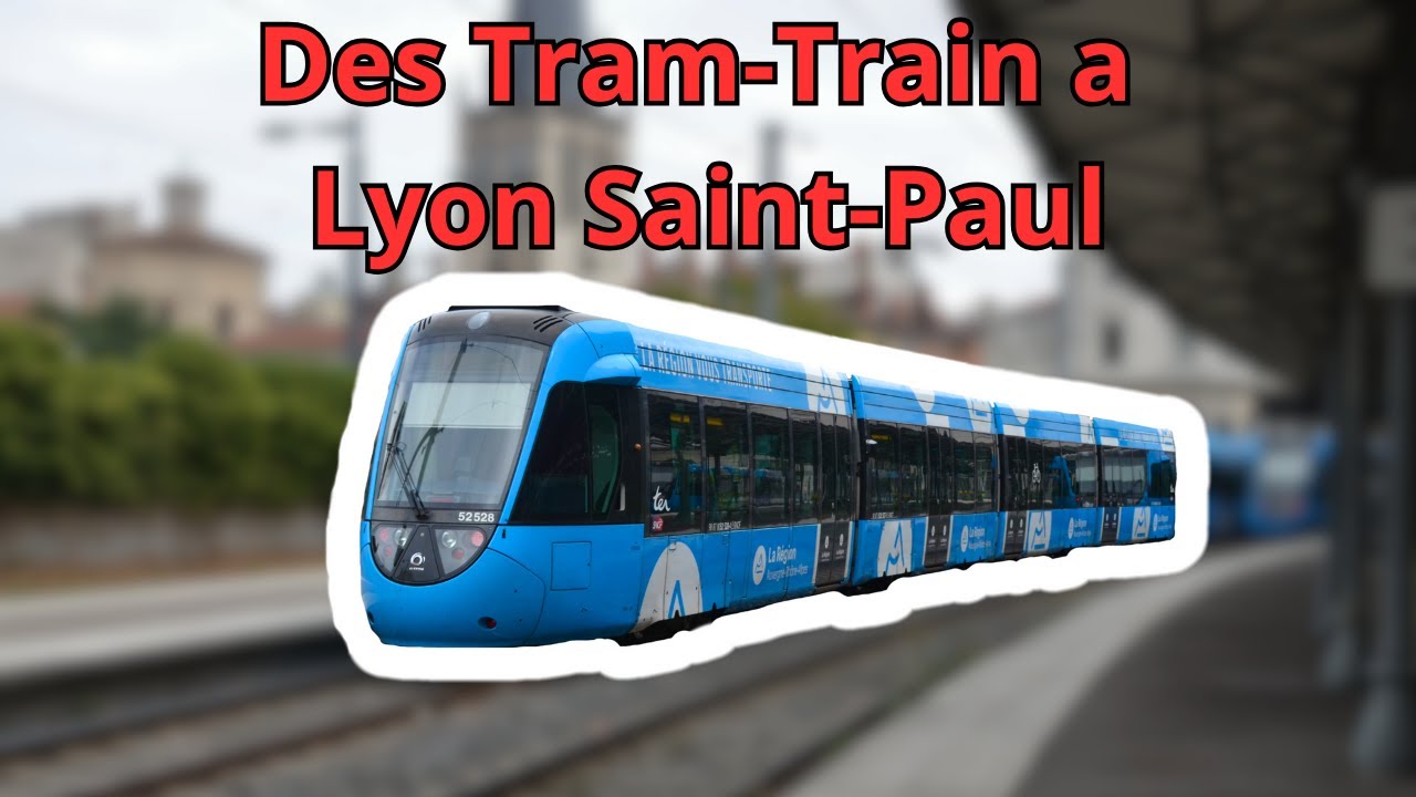 Des tram-train en gare de Lyon Saint-Paul (Citadis Dualis)