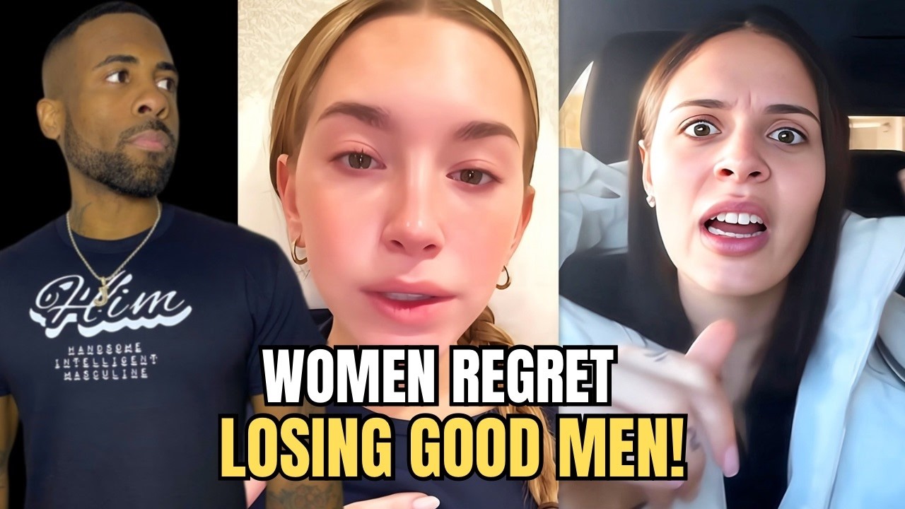 Women Regret Losing Good Men&hellip; But It&rsquo;s TOO LATE In Modern Dating!