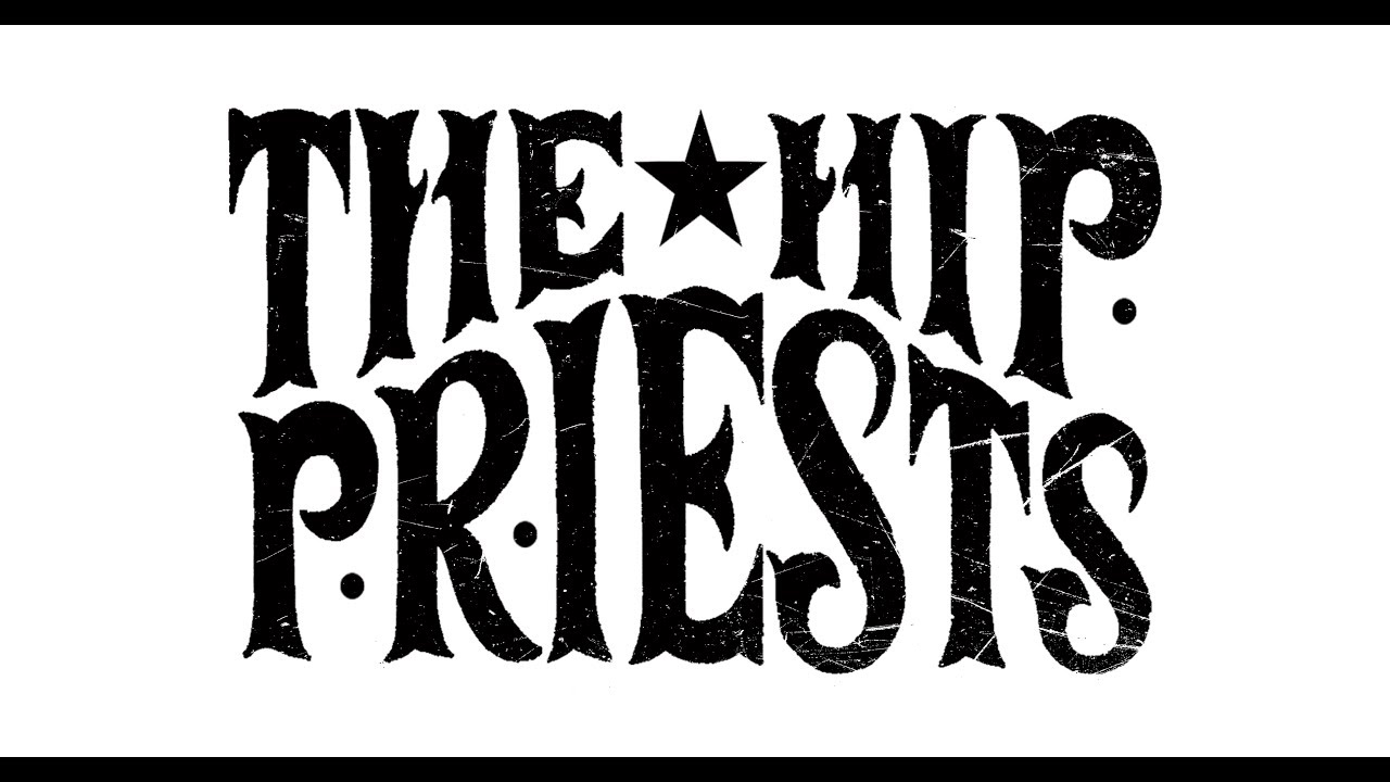 THE HIP PRIESTS - WELCOME TO SHIT ISLAND