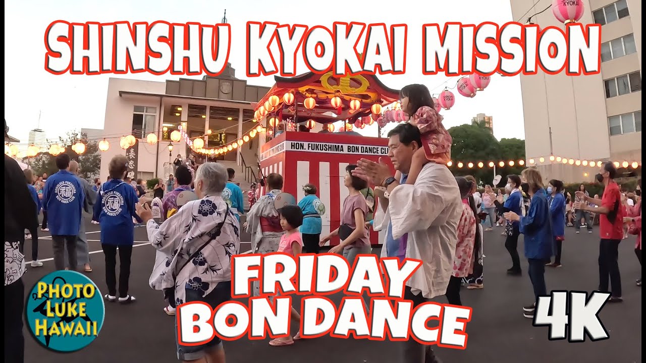 Shinshu Kyokai Mission Bon Dance Friday July 14, 2023 Oahu Hawaii