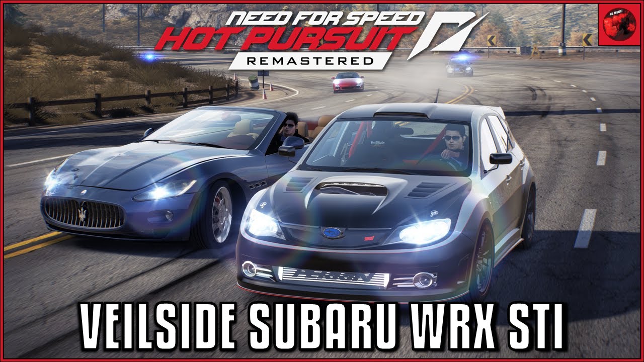 Subaru WRX STI Veilside | Need For Speed Hot Pursuit Remastered