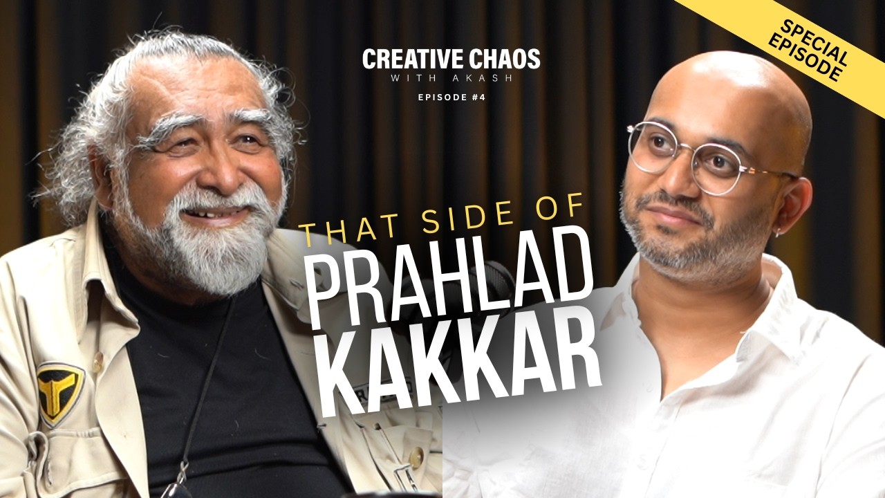 THAT SIDE OF PRAHLAD KAKKAR 🎙️ | Akash Ajay | #advertising #personaljourney #creativechaoswithakash