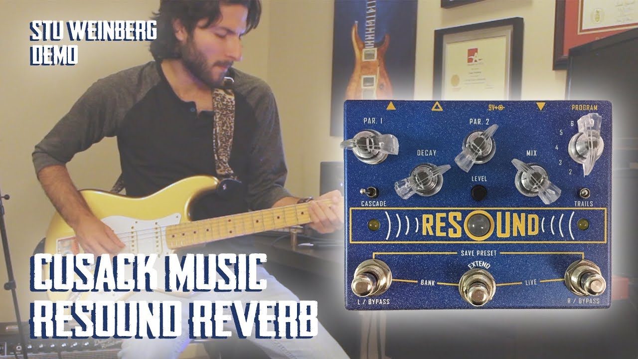 Cusack Music - Resound Reverb Demo by Stu Weinberg