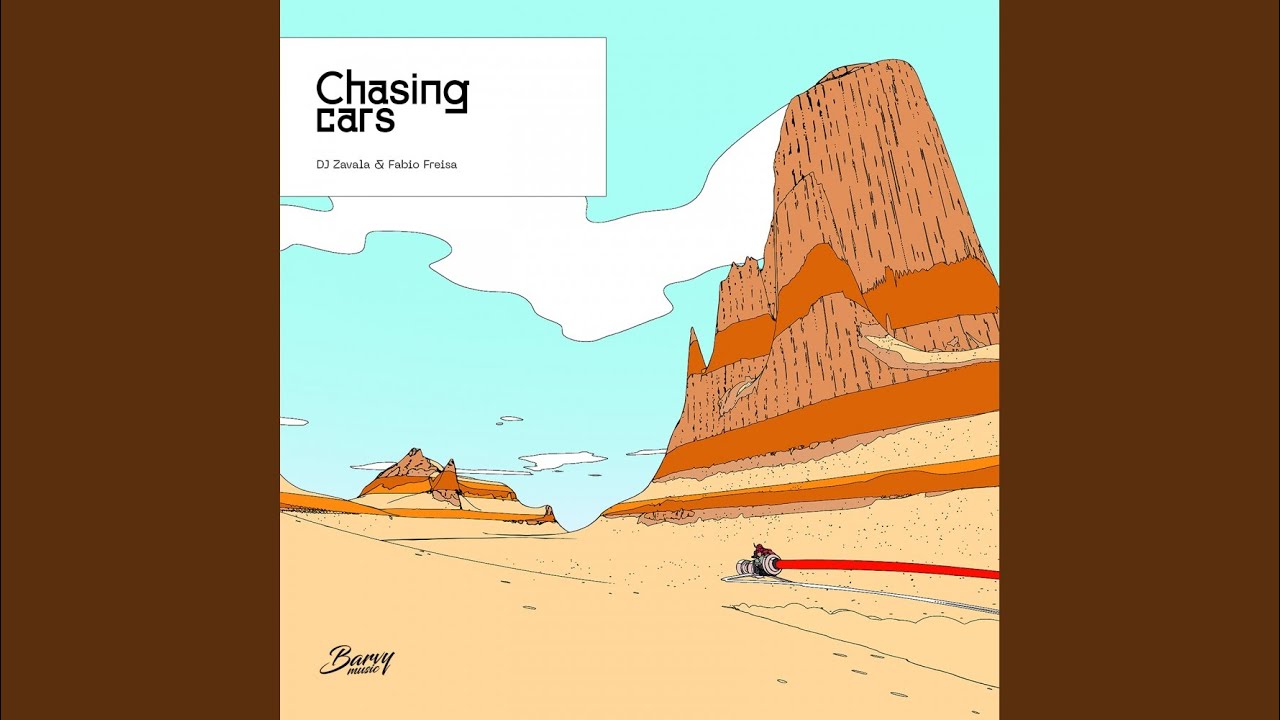 Chasing Cars