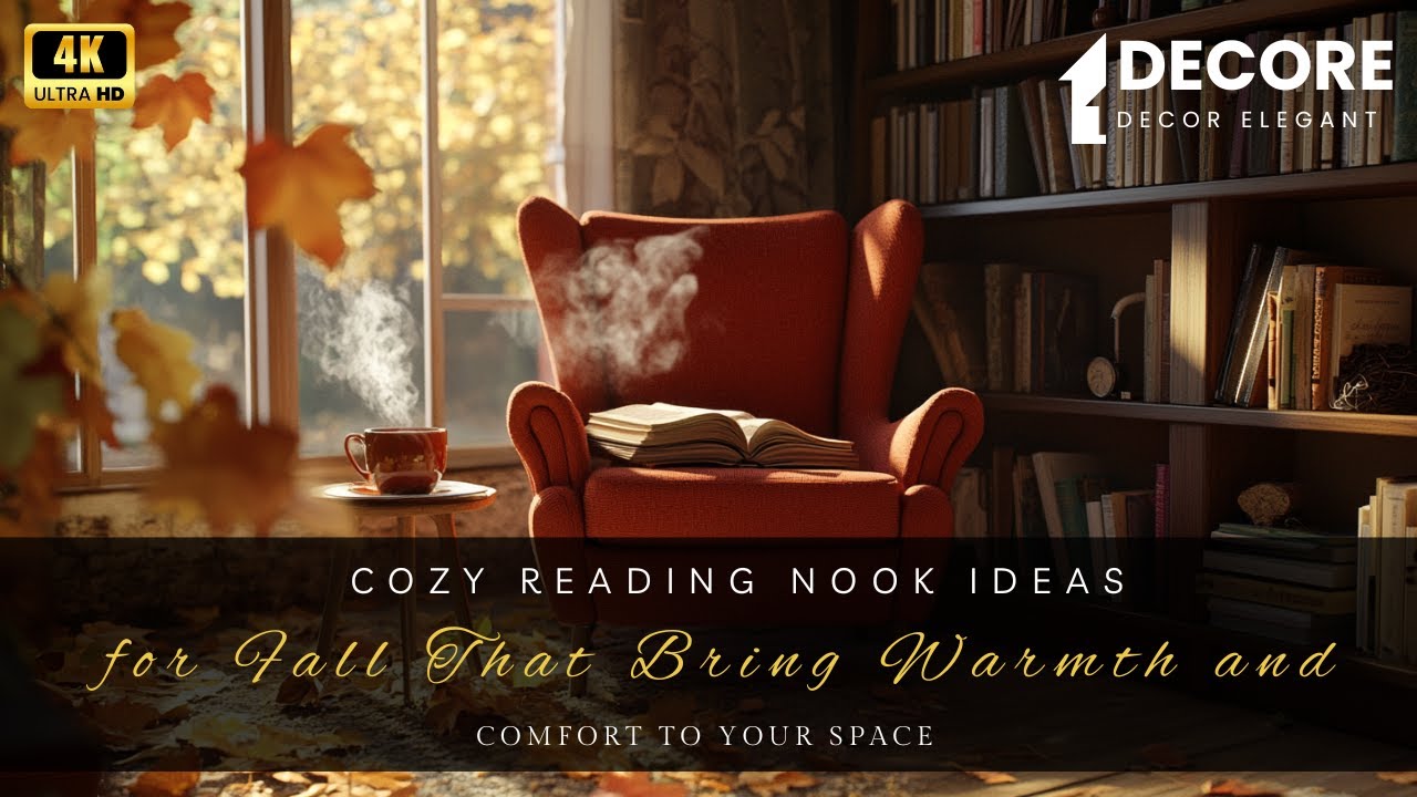 Cozy Reading Nook Ideas for Fall That Bring Warmth and Comfort to Your Space