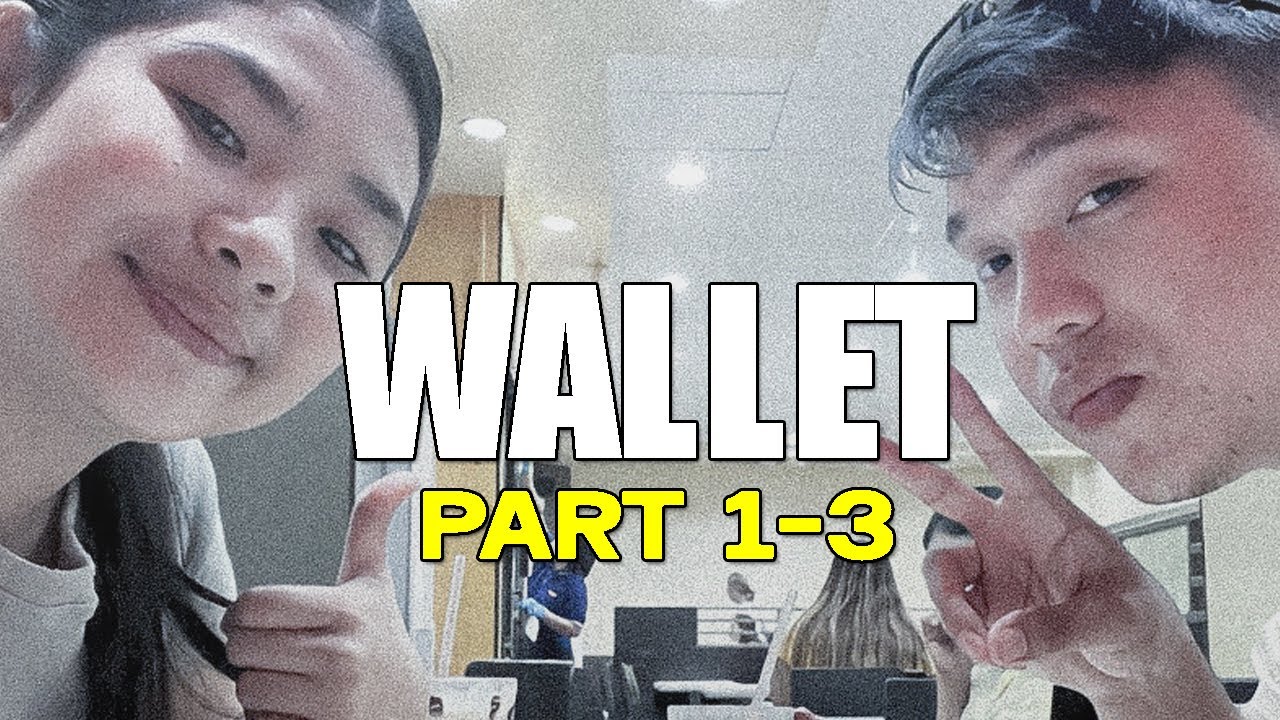 Wallet Episode 1 to 3 (Shael&Yasin)