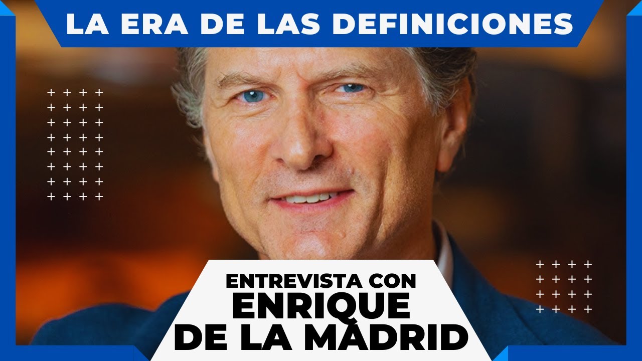 La Era de las Definiciones - Entrevista a Enrique de La Madrid (2025)