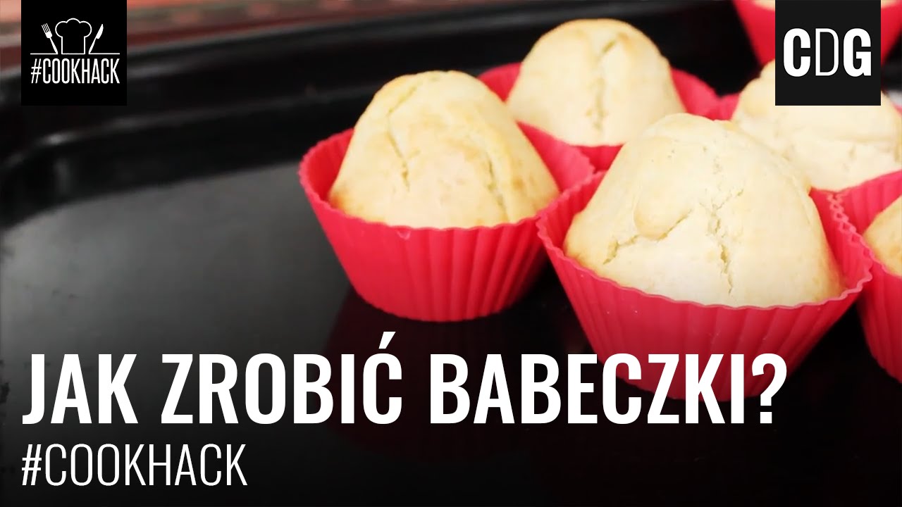 Jak zrobić babeczki? Przepis #cookhack