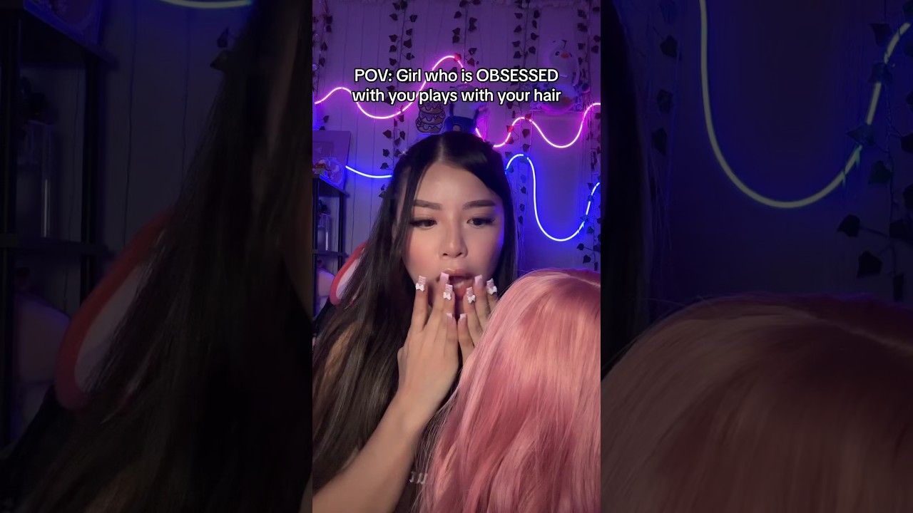 POV: Girl who is OBSESSED with you plays with your hair 🥰 #shorts #asmr