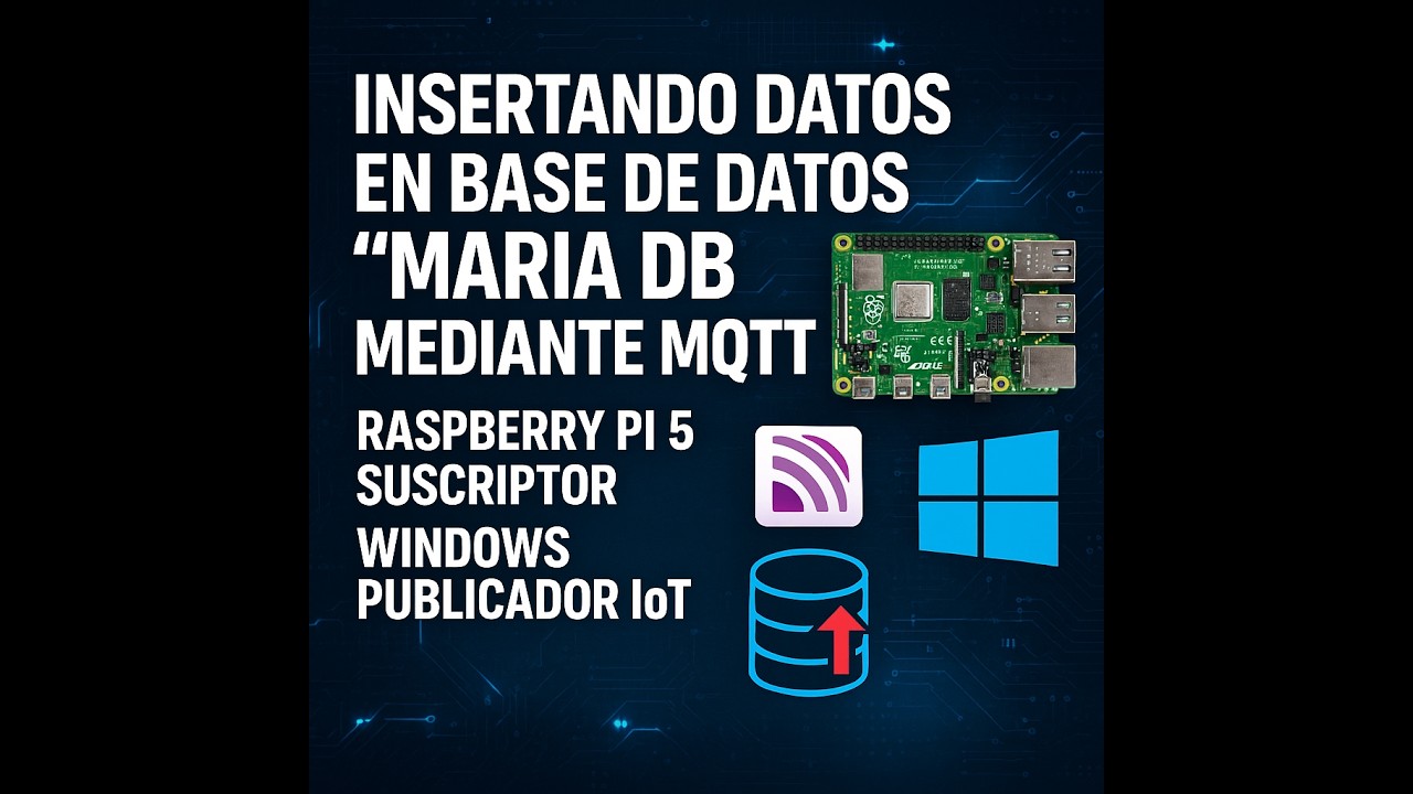 IoT Profesional: Almacenar Datos en MySQL con Raspberry Pi 5 y MQTT (Ejemplo Real)