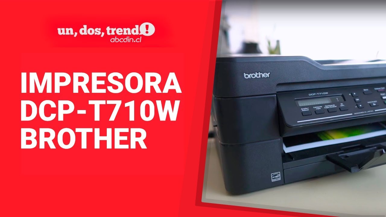 1, 2, Trend! - Review Impresora Brother DCP - T710W