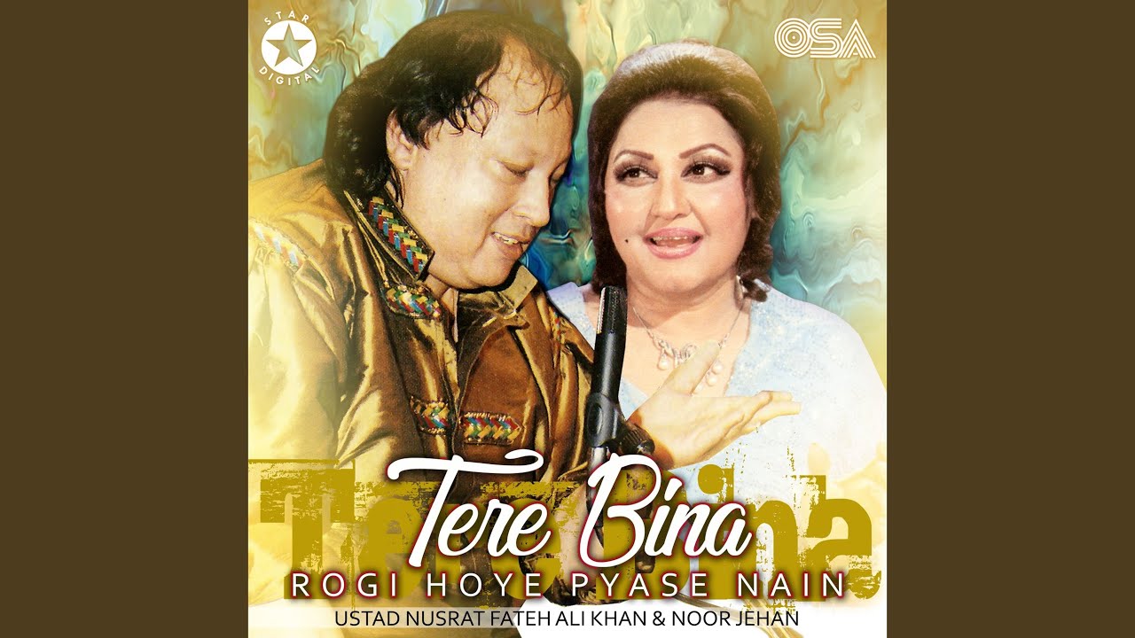 Tere Bina Rogi Hoye Pyase Nain