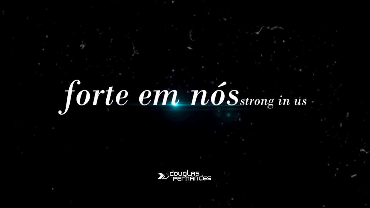 Forte em N&oacute;s (Strong in Us // Bethel Music) | PORTUGU&Ecirc;S - Douglas Fernandes