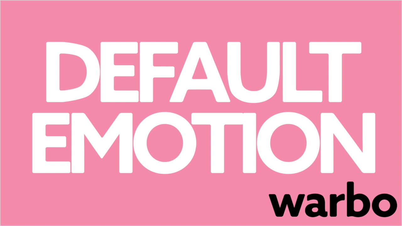Default Emotion