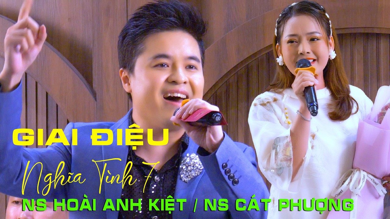 NS Cát Phượng NS Hoài Anh Kiệt hát Giai Điệu Nghĩa Tình 7