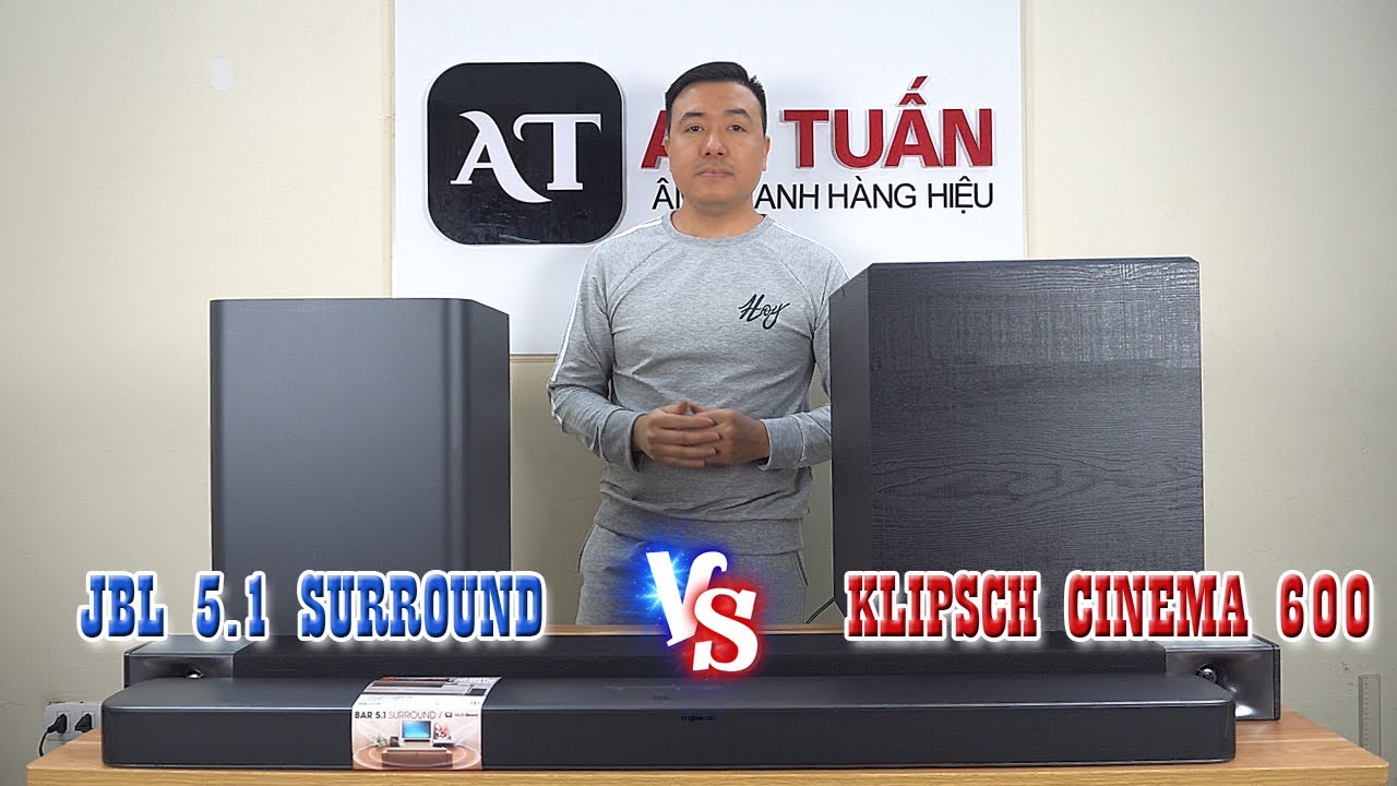 [SO SÁNH ÂM THANH] Loa soundbar JBL 5.1 Surround và Loa Klipsch Cinema 600