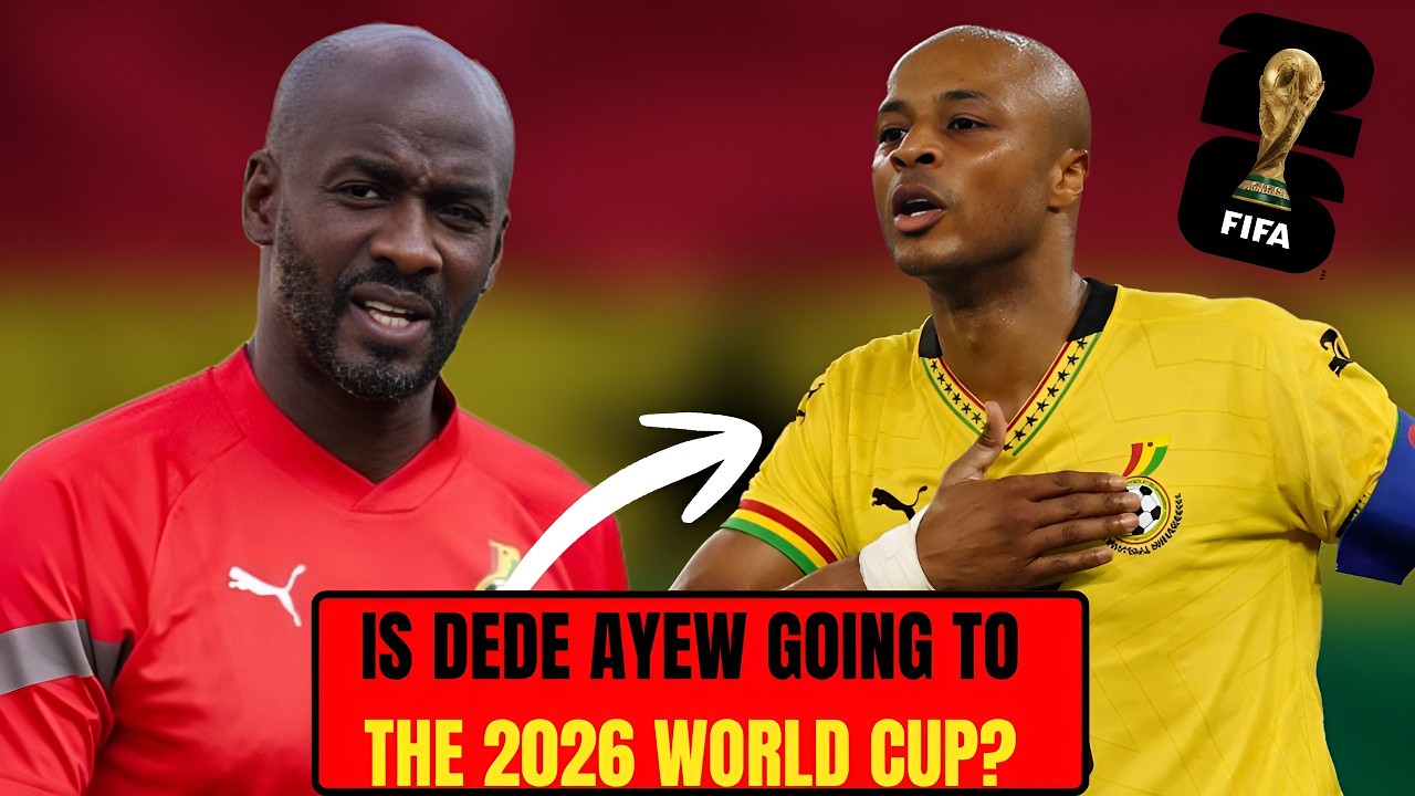 Andre Dede Ayew for World Cup 2026. YES or NO?
