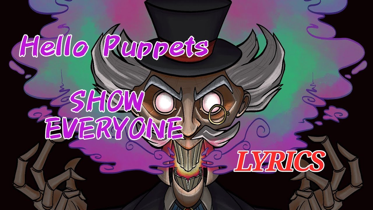 Hello Puppets (Show Everyone) Lyrics - Kyle Allen Music