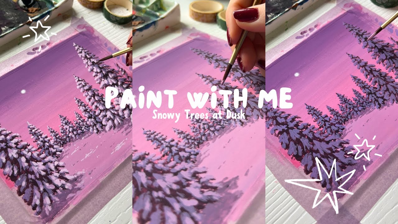 Painting Snowy Trees at Dusk - Cozy Painting - Calm