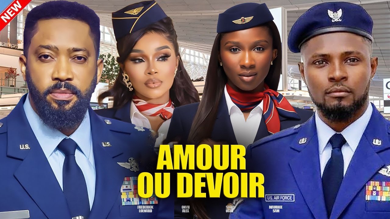AMOUR OU DEVOIR  -  2026 Dernier film nigérian