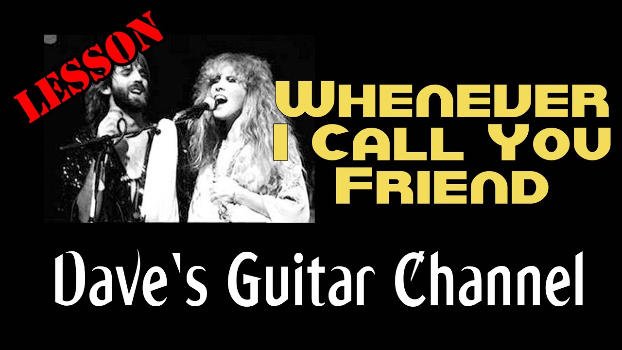LESSON - Whenever I Call You Friend by Kenny Loggins