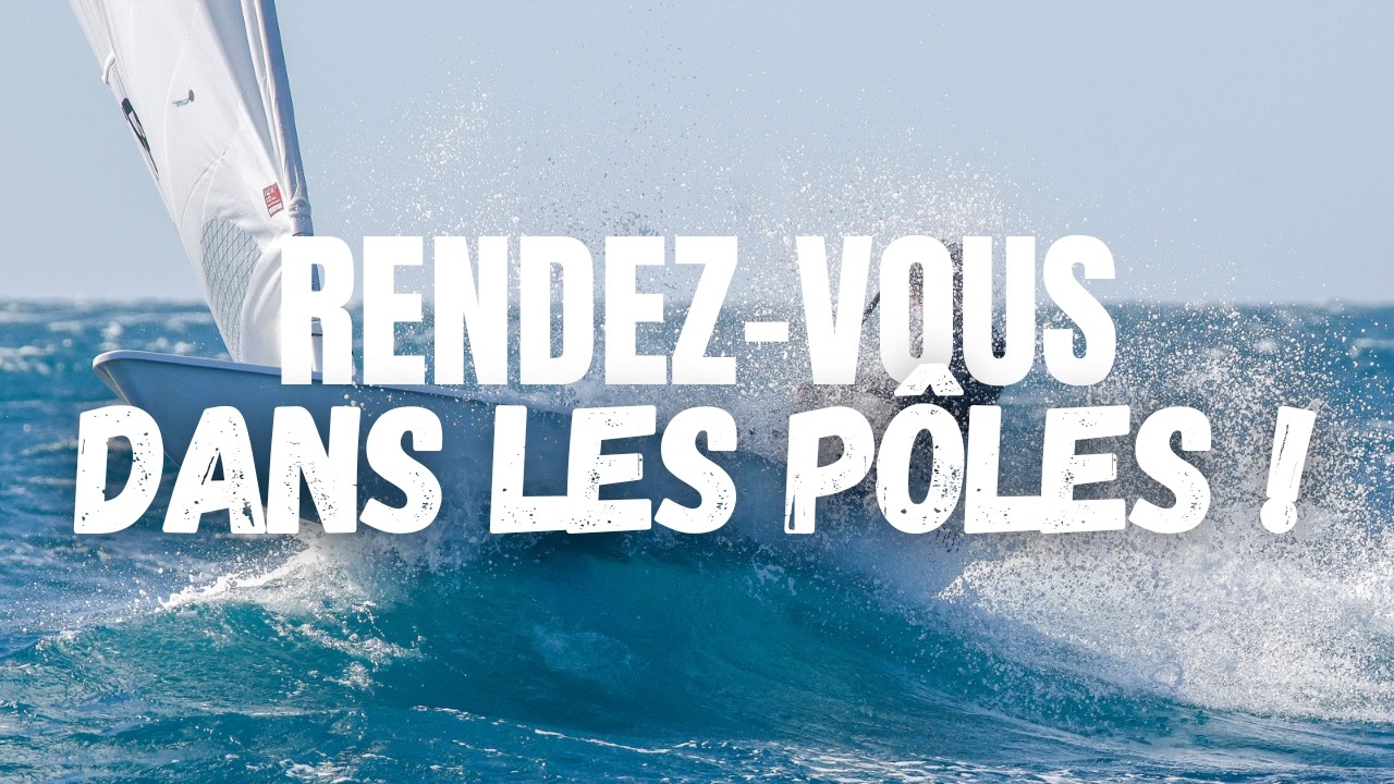 ⚡️ [Voile Olympique] Rendez-vous dans les Pôles Espoirs et Pôles France !