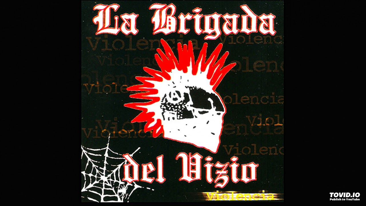 LA BRIGADA DEL VIZIO - Violencia. Full CD 2001, Bazofia Records.( BZF # 003 - CD ). Punk Zaragoza.