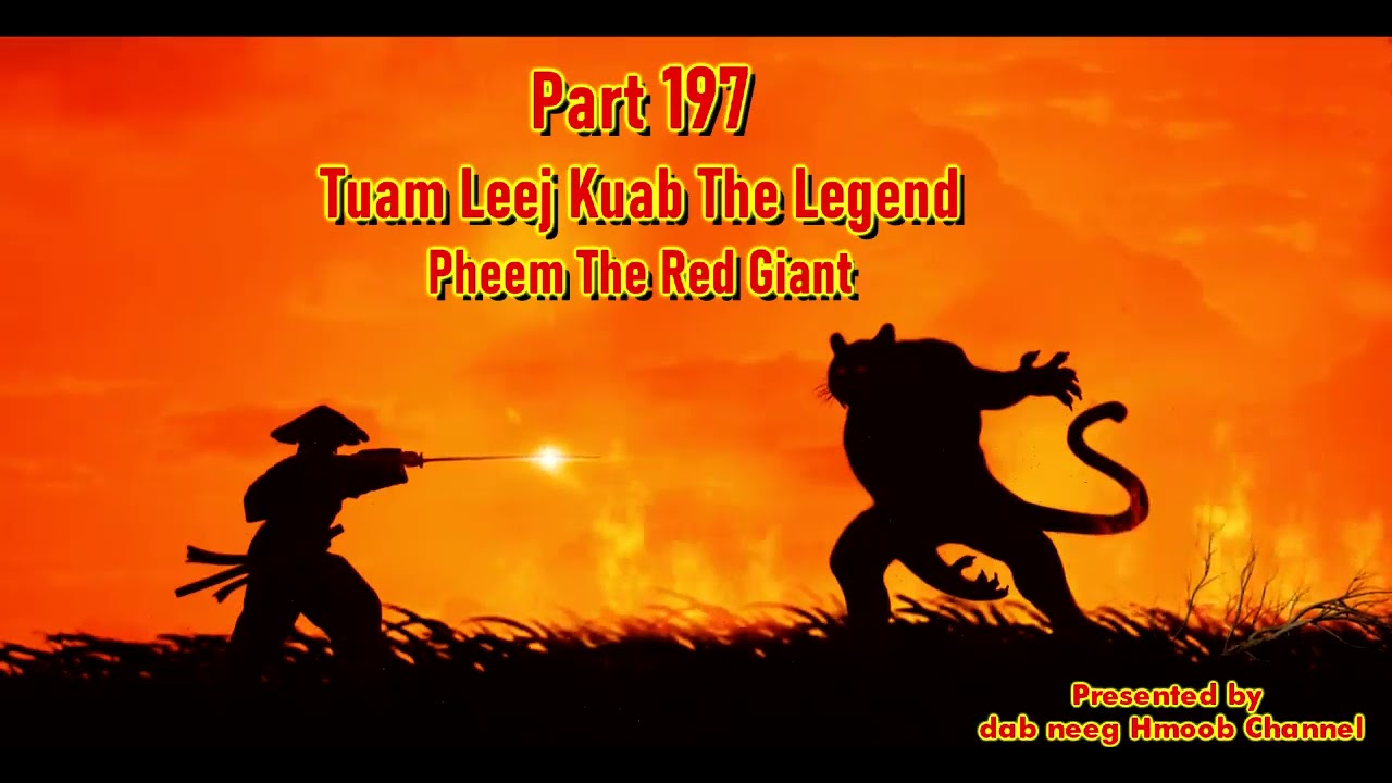 Tuam Leej Kuab The Hmong Shaman Warrior ( Part 197 ) 14/10/2021