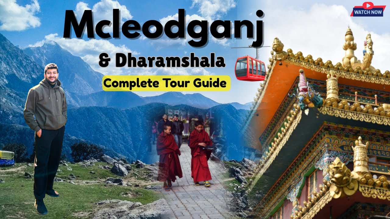 Mcleod Ganj + Dharamshala 😍 Complete Tour | Top Tourist Places