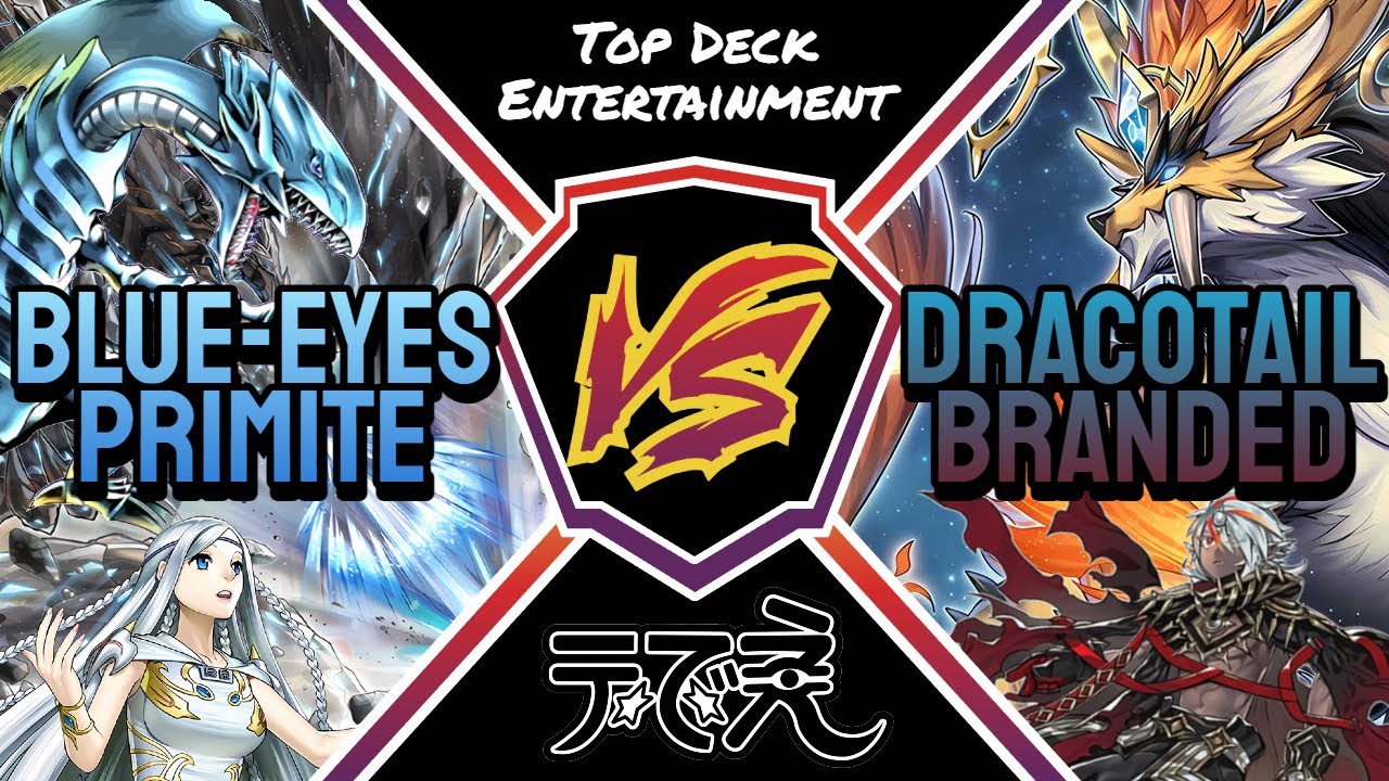 Branded Dracotail Vs. Blue-Eyes Primite | PHRE Format | TDE Matches