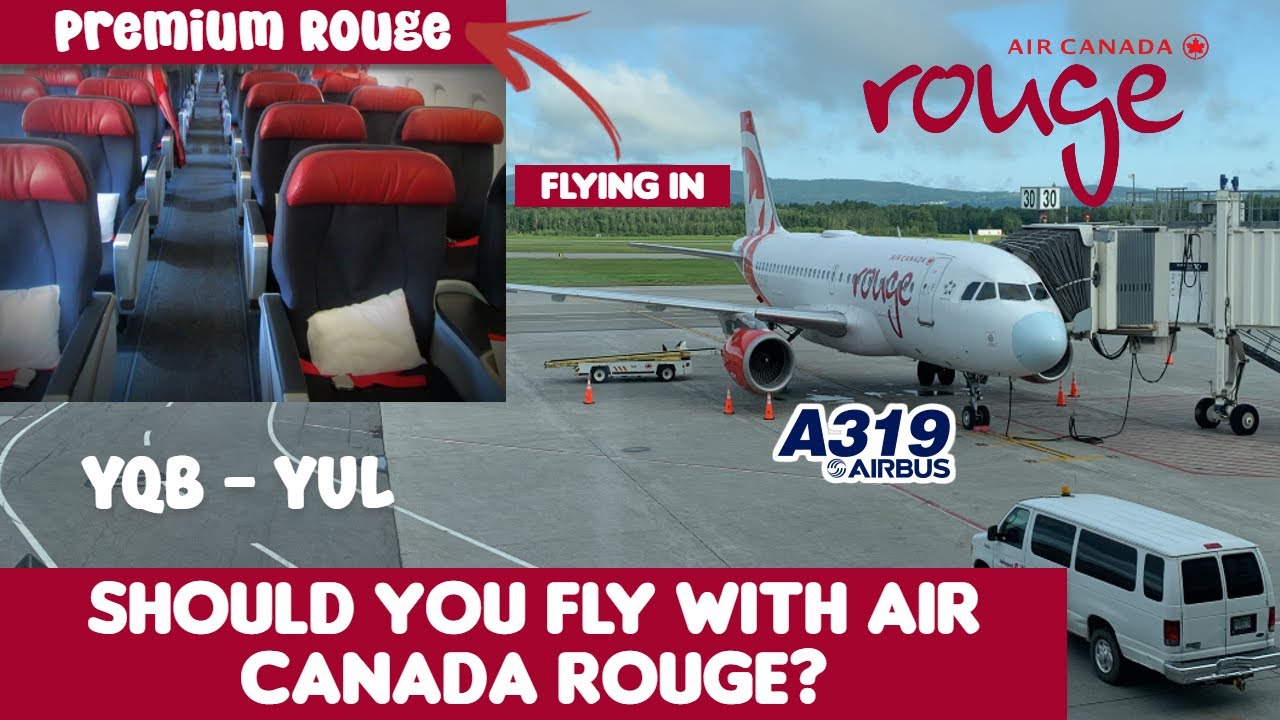 Flying on Air Canada Rouge's Premium Rouge on their A319 (Quebec City to Montreal)