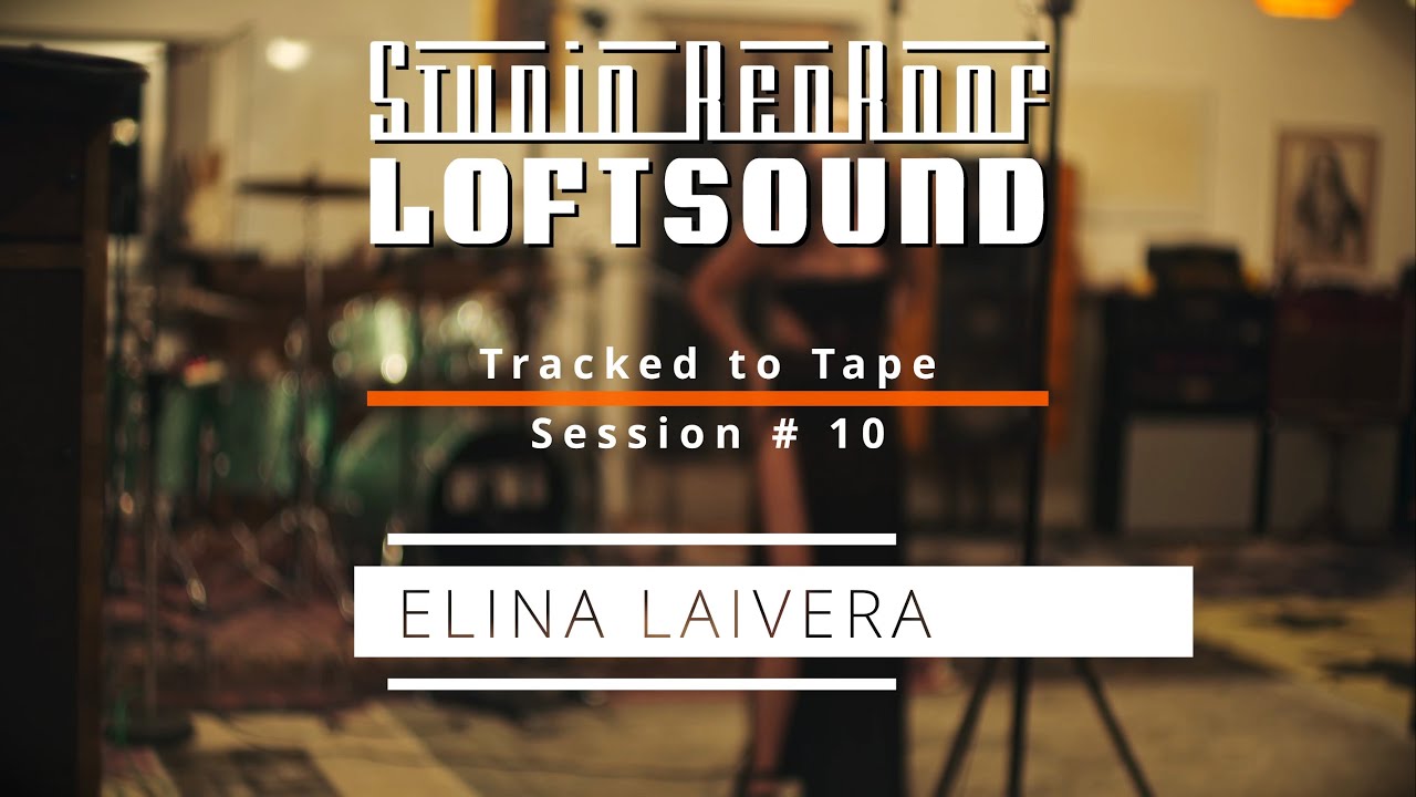 Tracked to Tape - Session 10 - Elina Laivera - On My Side
