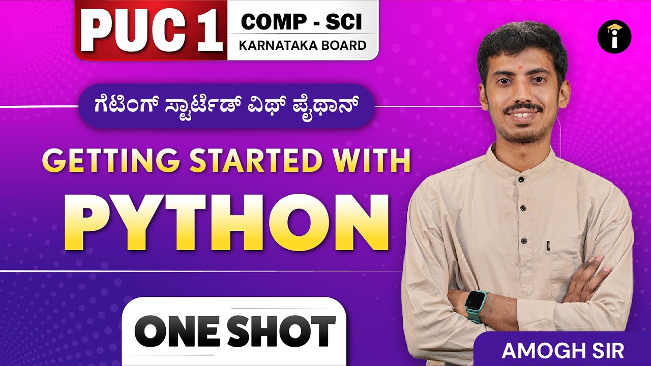 Getting Started With Python | PUC 1 | Computer Science | Karnataka Board | Class 11 | In Kannada