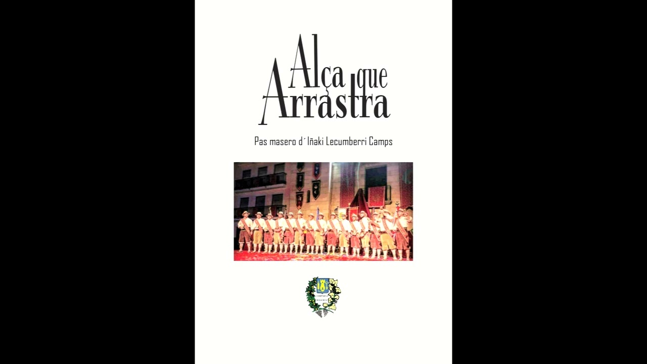 Alça que arrastra! Pas masero d´Iñaki Lecumberri dedicat a l´esquadra homònima per la seua capitania