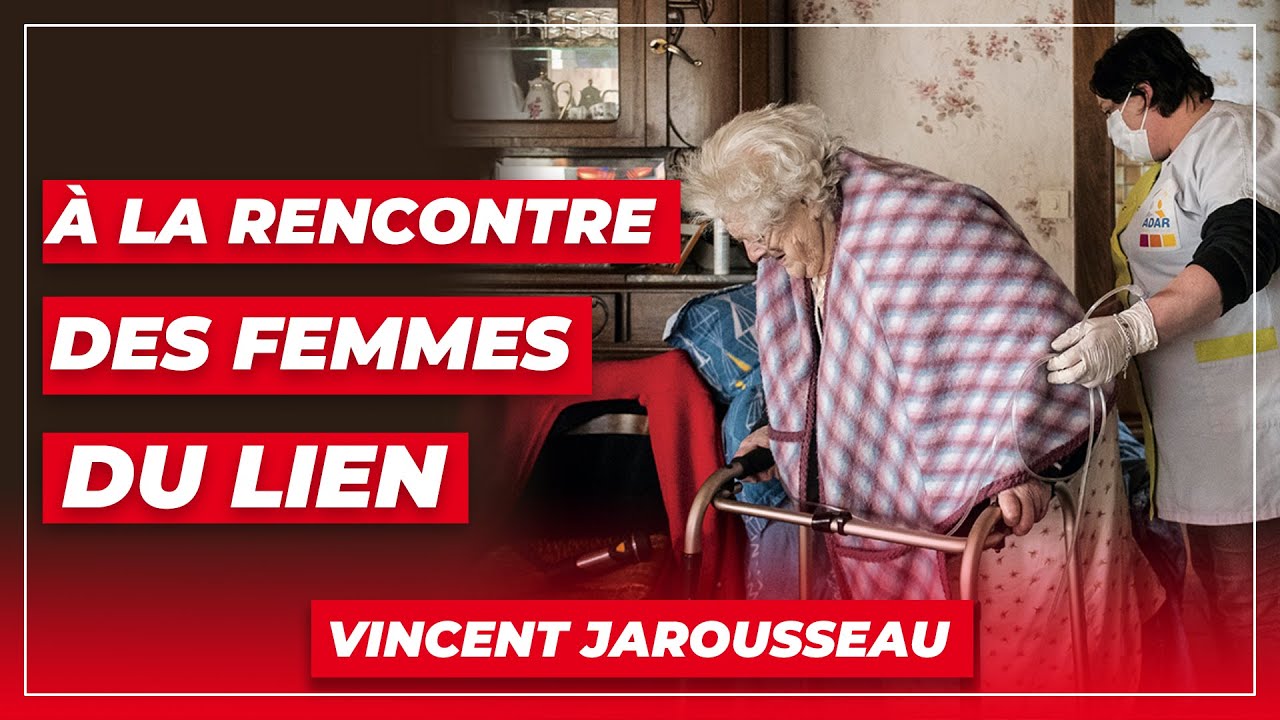 « À la rencontre des femmes du lien » avec Vincent Jarousseau