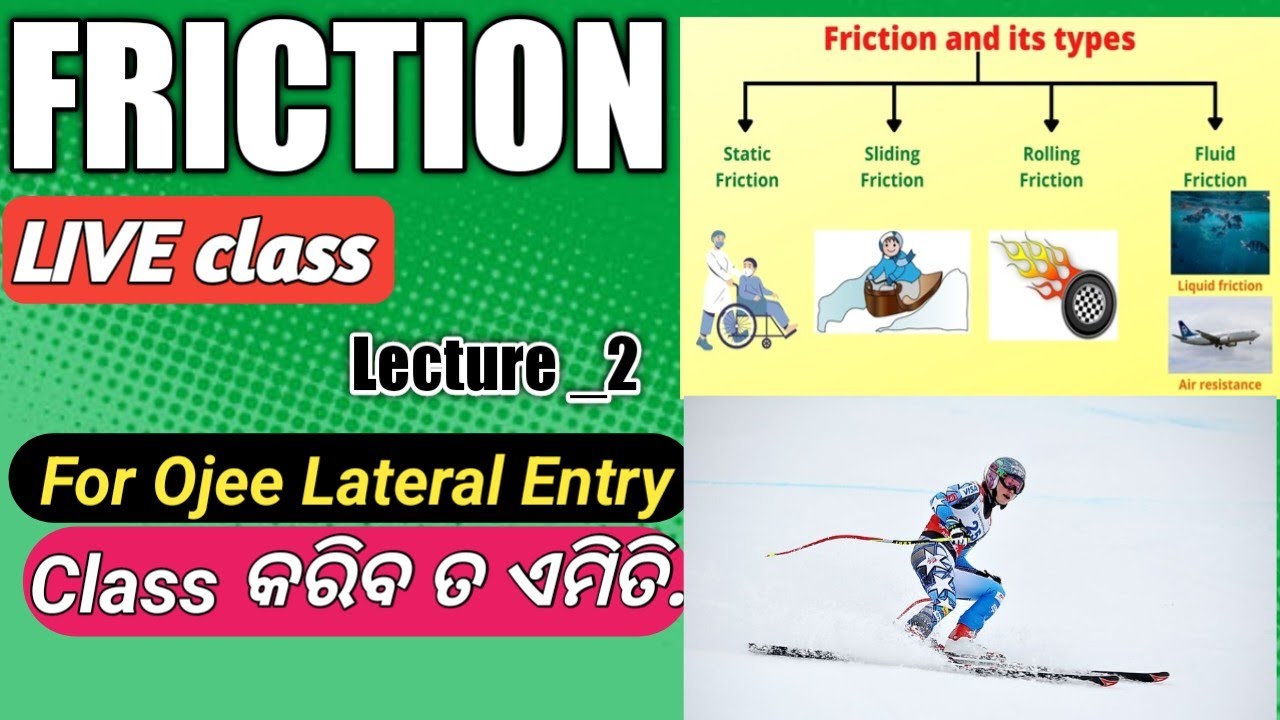 Friction ( Lecture_2 ) Live Class For Ojee Lateral Entry To B-Tech In Odia || Ojee Online Class ||