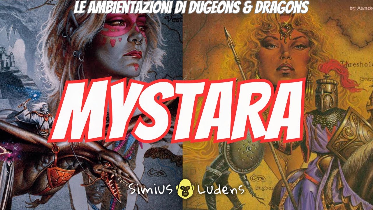 MYSTARA - LE AMBIENTAZIONI DI D&D