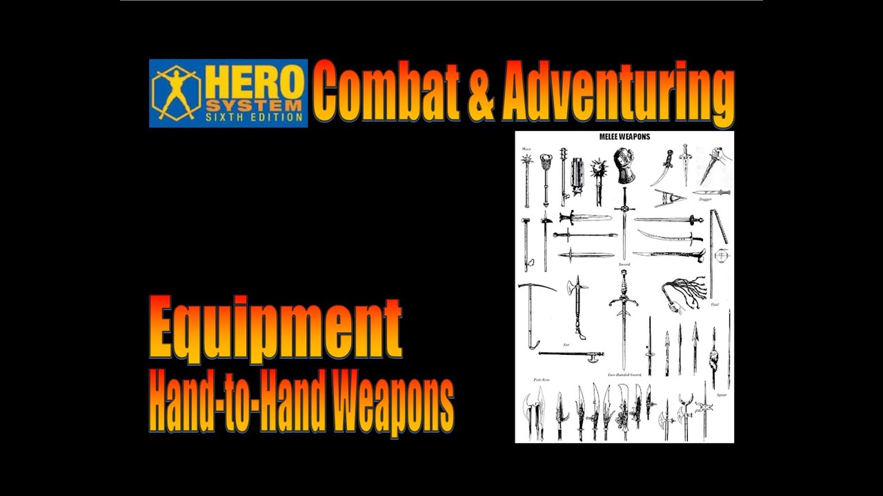 Building Hero System Hand-to-hand Weapons