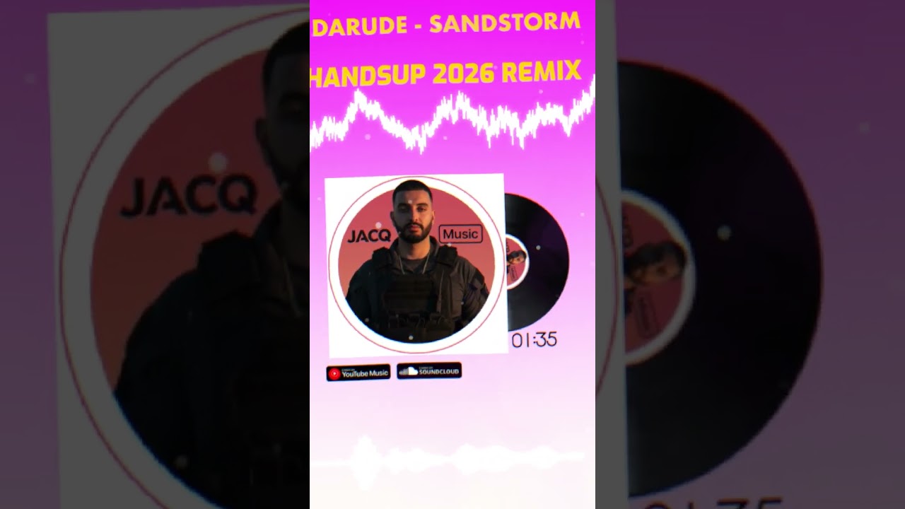Darude - Sandstorm (DJ JACQ HandsUp Edit)