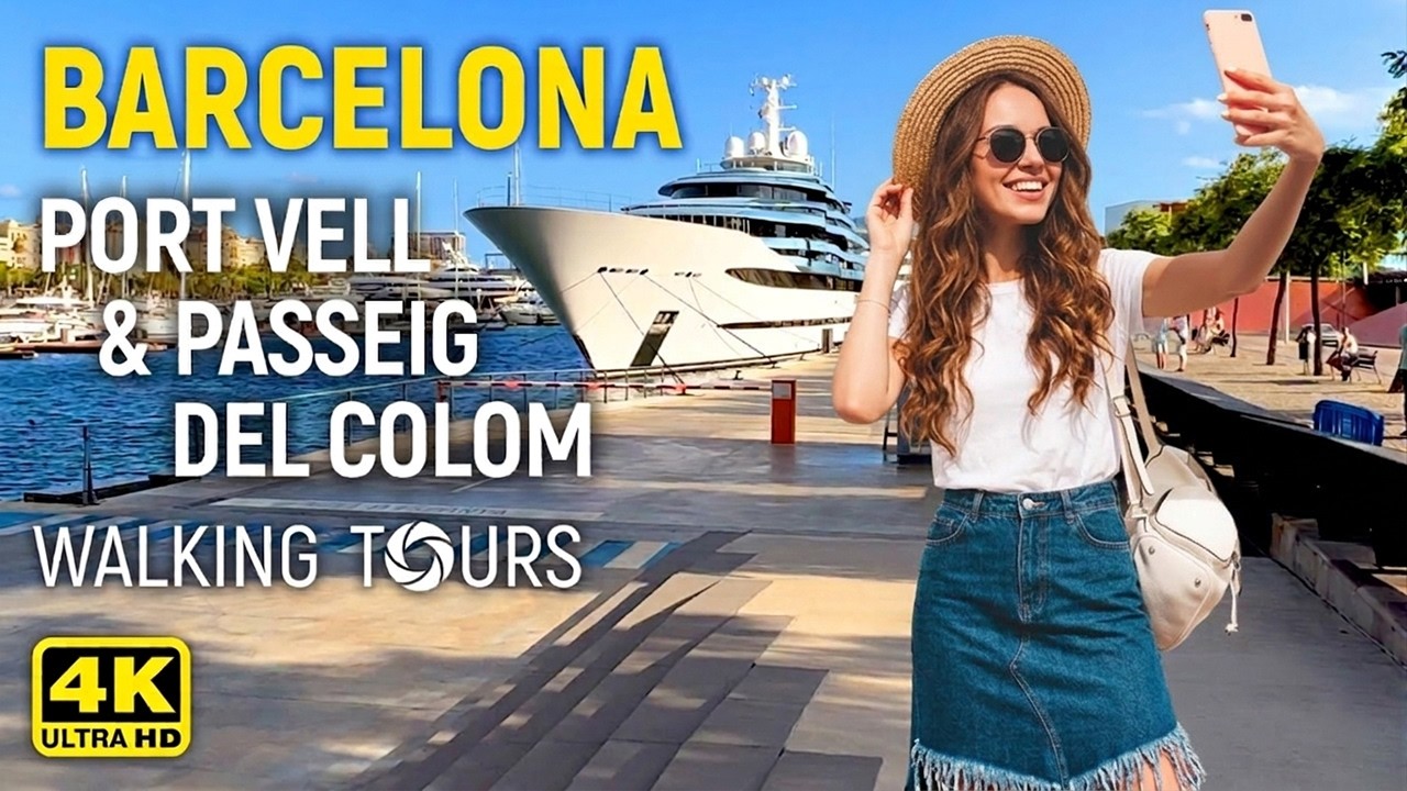 4K Barcelona (Spain) Port Vell & Passeig del Colom Walking Tour • September 2022