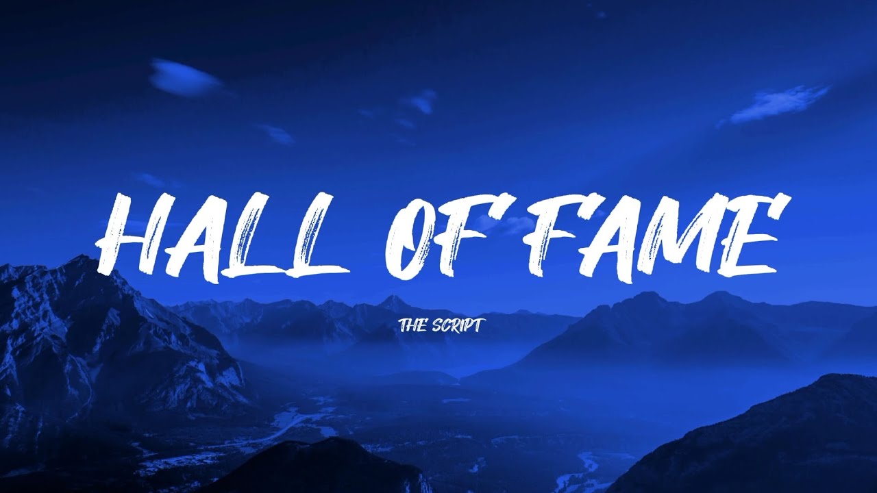The Script - Hall of Fame (Lyrics)