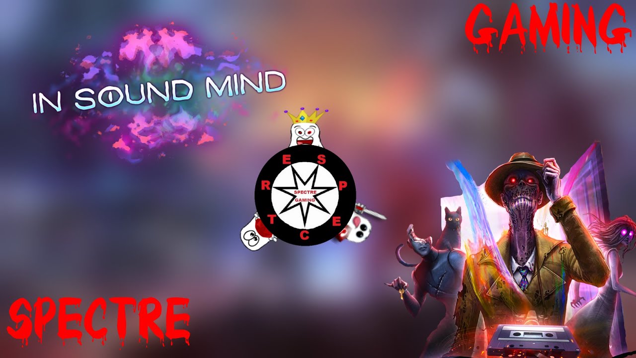 Jumpscares - In Sound Mind part 3