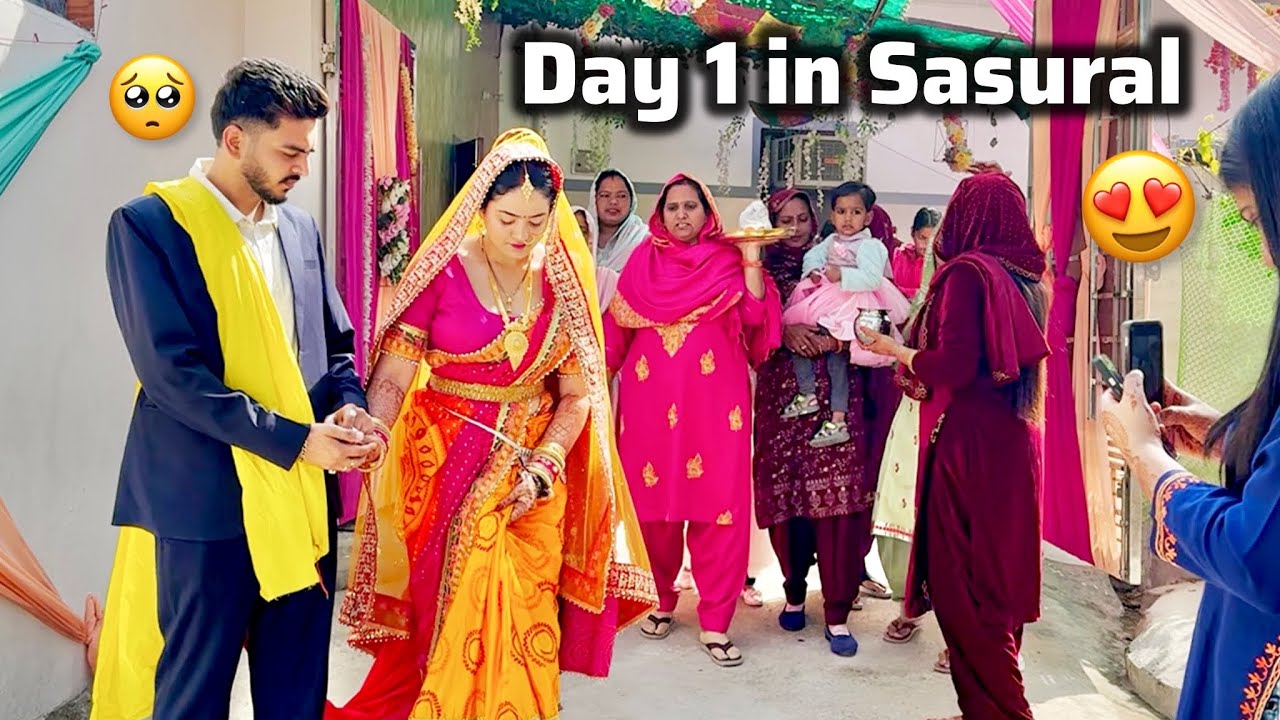 Sasural Mein Mera Pehla Din 🥺😍 Vlog || Sibbu Giri